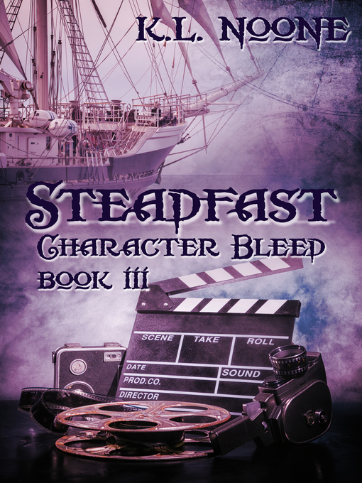 Title details for Steadfast by K.L. Noone - Available